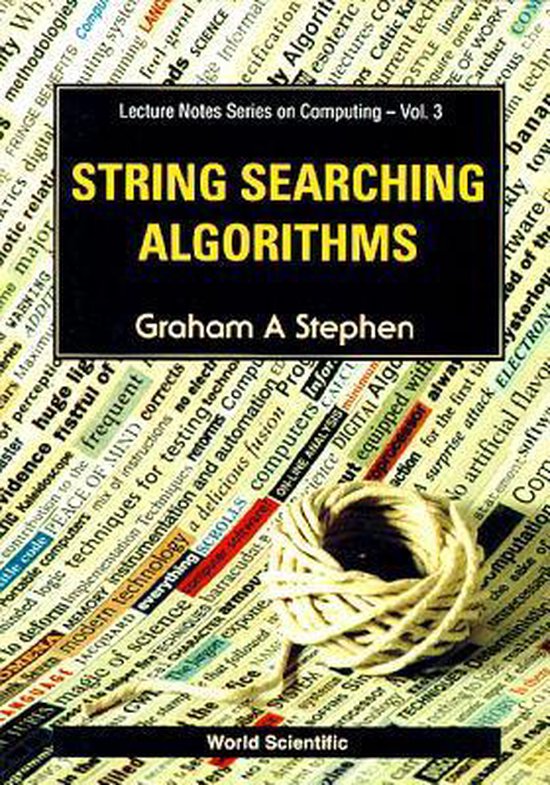 String Searching Algorithms | 9789810237035 | Graham A Stephen | Boeken ...