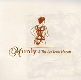 Munly &Amp; The Lee Lewis Harlots