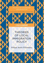 Politics of Citizenship and Migration - Theories of Local Immigration Policy