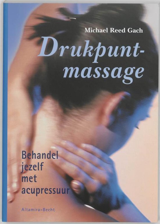 Boek Drukpuntmassage. Titel op de voorkant met een afbeelding van nek- en schoudermassage.