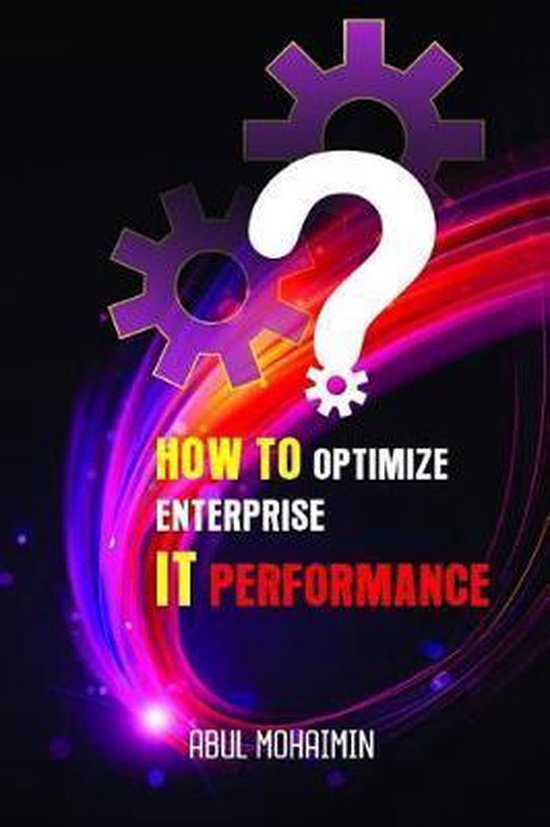 How to Optimize Enterprise It Performance - cover