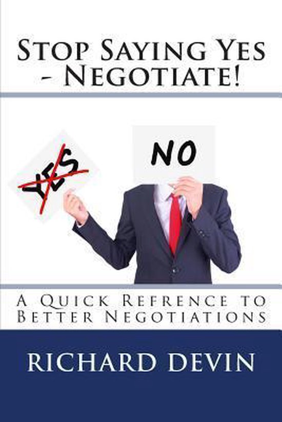 Stop Saying Yes - Negotiate! - cover