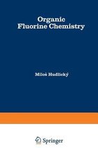 Organic Fluorine Chemistry