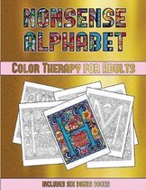 Color Therapy for Adults (Nonsense Alphabet): This book has 36 coloring sheets that can be used to color in, frame, and/or meditate over