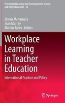 Workplace Learning in Teacher Education