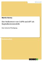 Der Stellenwert von CAPM und APT als Kapitalkostenmodelle
