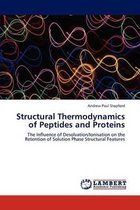 Structural Thermodynamics of Peptides and Proteins