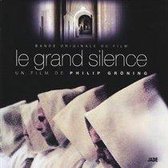 Le Grand Silence/Into Great Silence