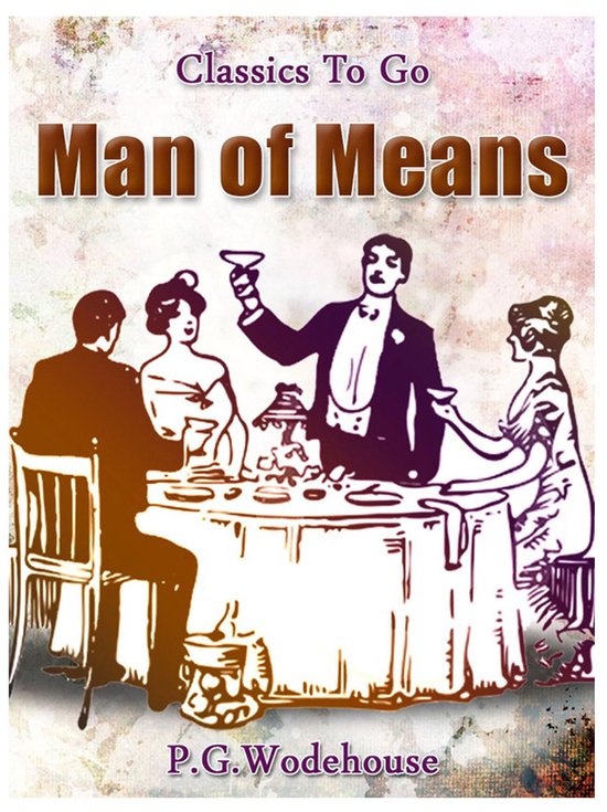 Classics To Go - A Man of Means - cover