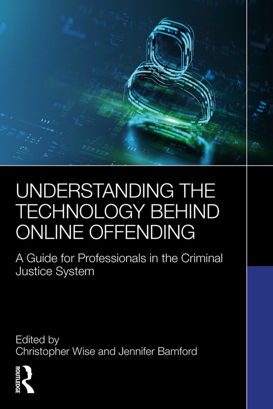 Understanding the Technology Behind Online Offending - cover