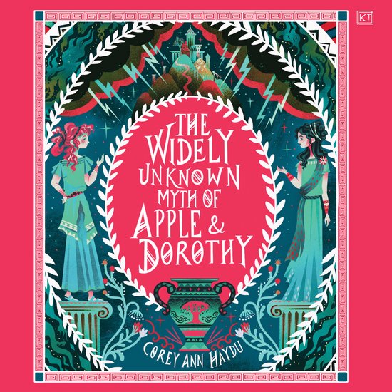 The Widely Unknown Myth of Apple & Dorothy - cover