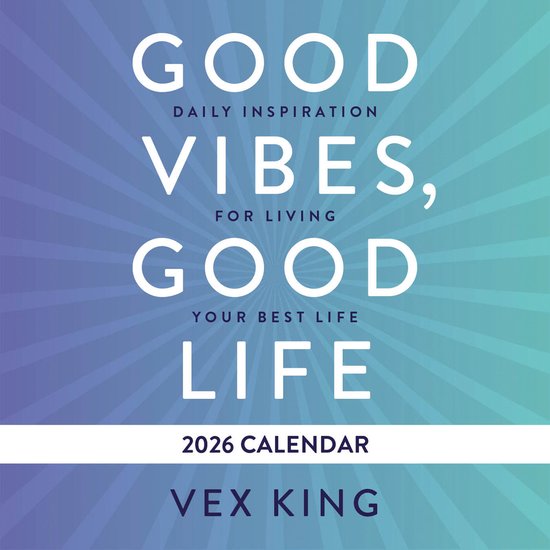 Foto: Good vibes good life calendar 2026 daily inspiration for living your best life