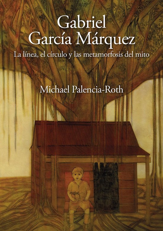 Gabriel García Márquez. La línea, el círculo y las metam ... - cover
