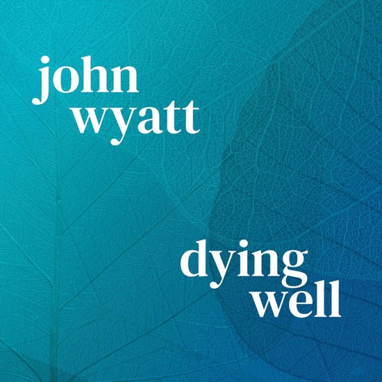Dying Well - cover