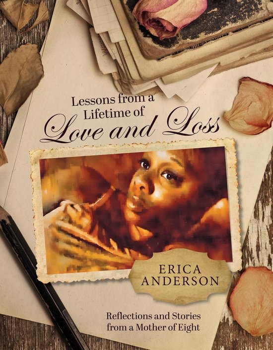 Lessons from a Lifetime of Love and Loss - cover