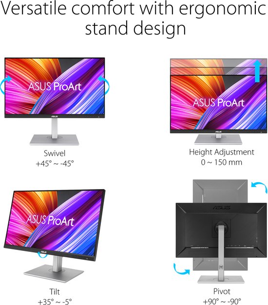 ASUS ProArt monitor met ergonomische standaard: zwenken, hoogteverstelling, kantelen en draaien.