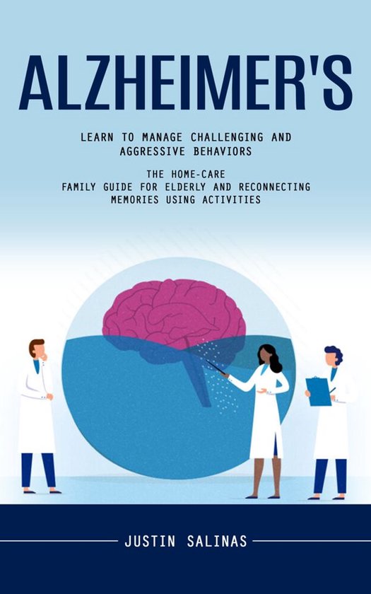 Alzheimer's: Learn to Manage Challenging and Aggressive Beha ... - cover
