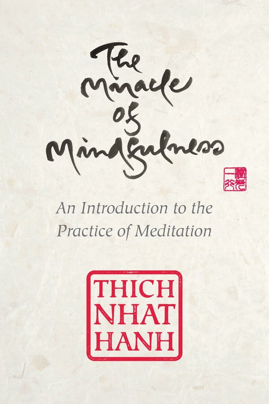 Foto: The miracle of mindfulness