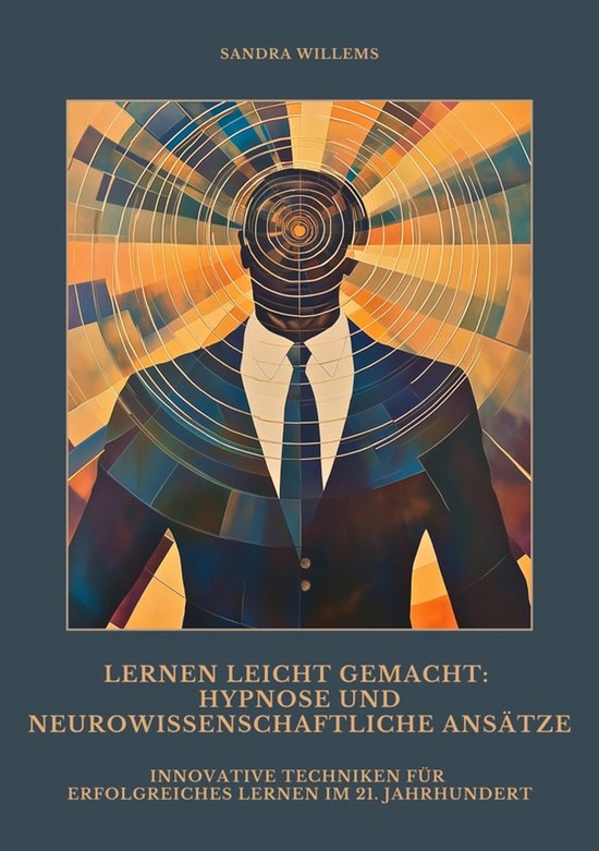 Lernen leicht gemacht: Hypnose und neurowissenschaftliche An ... - cover