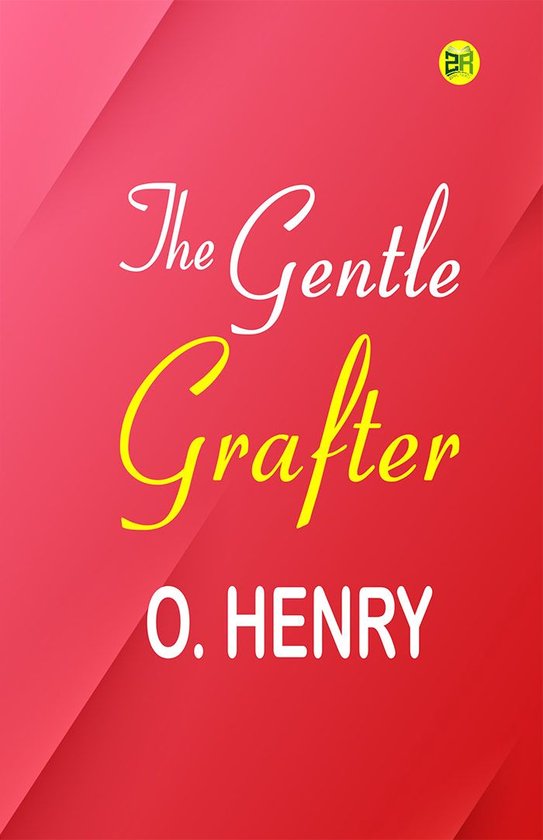 The Gentle Grafter - cover