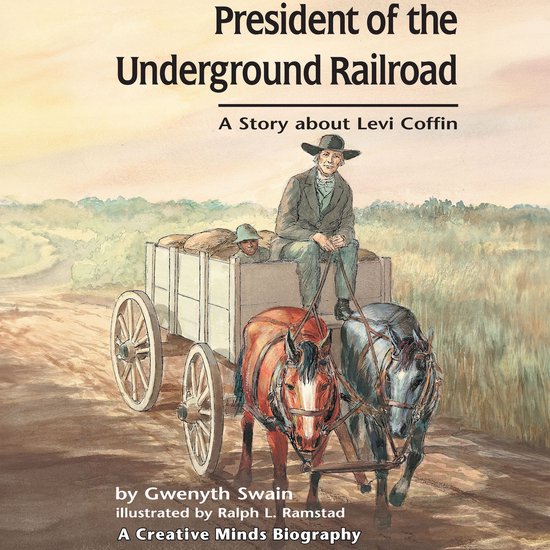 President of the Underground Railroad - cover