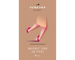 MAIGRET TEND UN PIEGE