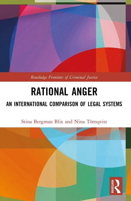 Routledge Frontiers of Criminal Justice- Rational Anger - cover