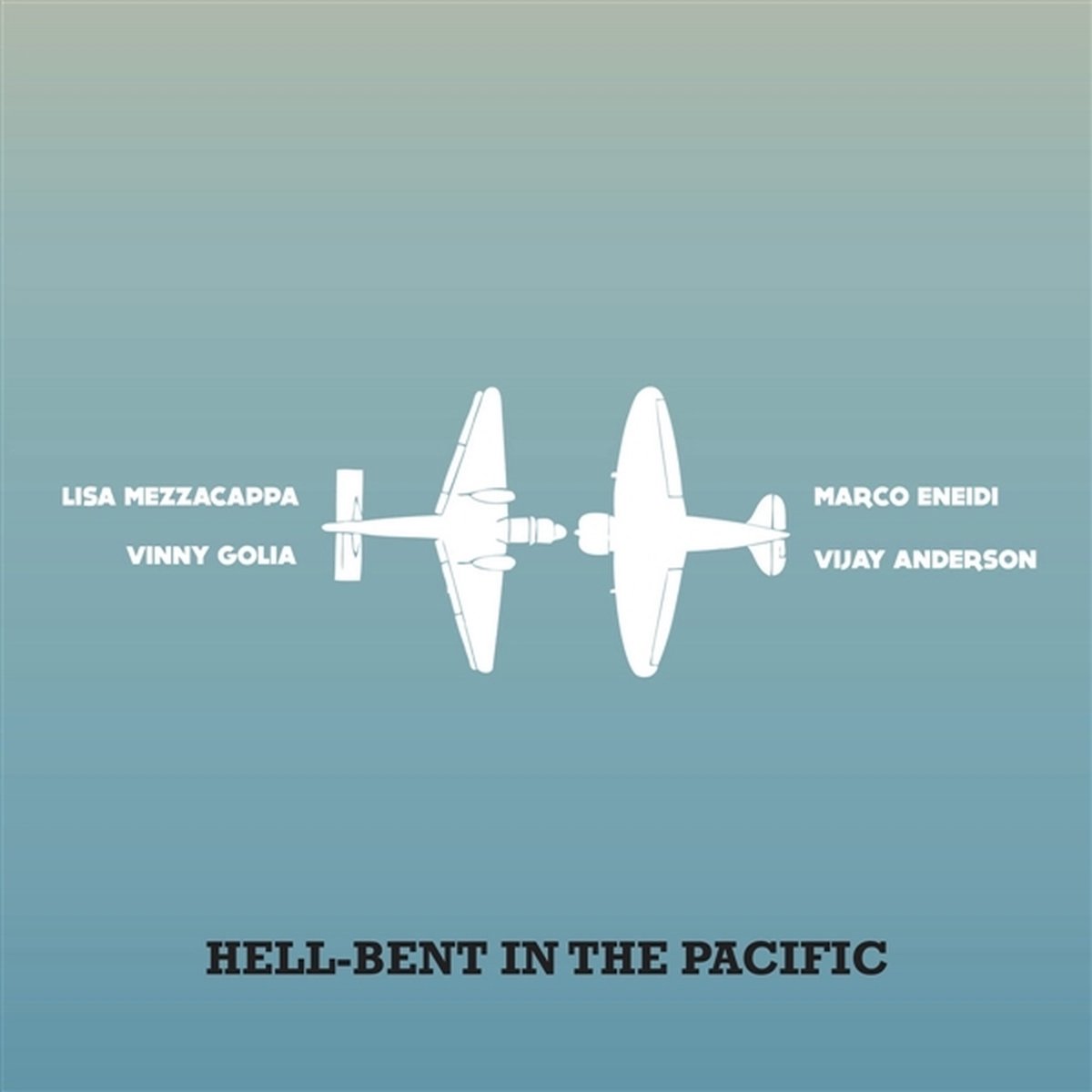 Lisa Mezzacappa - Hell-Bent In The Pacific (CD)