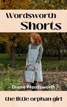 Wordsworth Shorts 32 - The Little Orphan Girl