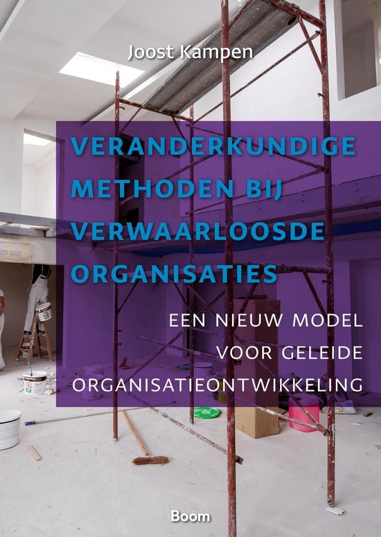 Veranderkundige methoden bij verwaarloosde organisaties - cover