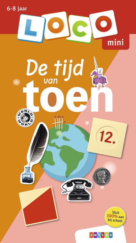 Loco Mini - De tijd van toen 6-8 jaar - cover