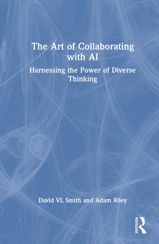 The Art of Collaborating with AI - cover
