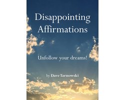 Disappointing Affirmations