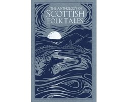 The Anthology of Scottish Folk Tales