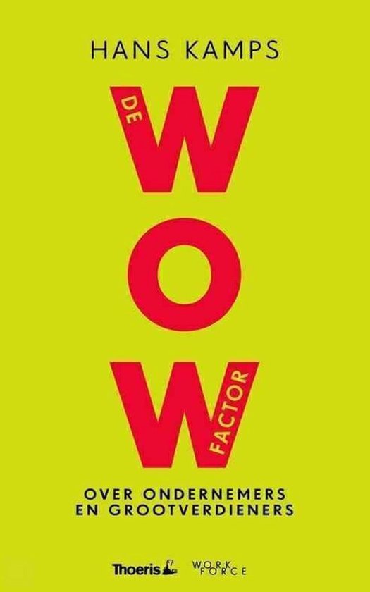 Wow Factor Over Ondernemers En Grootverd - cover