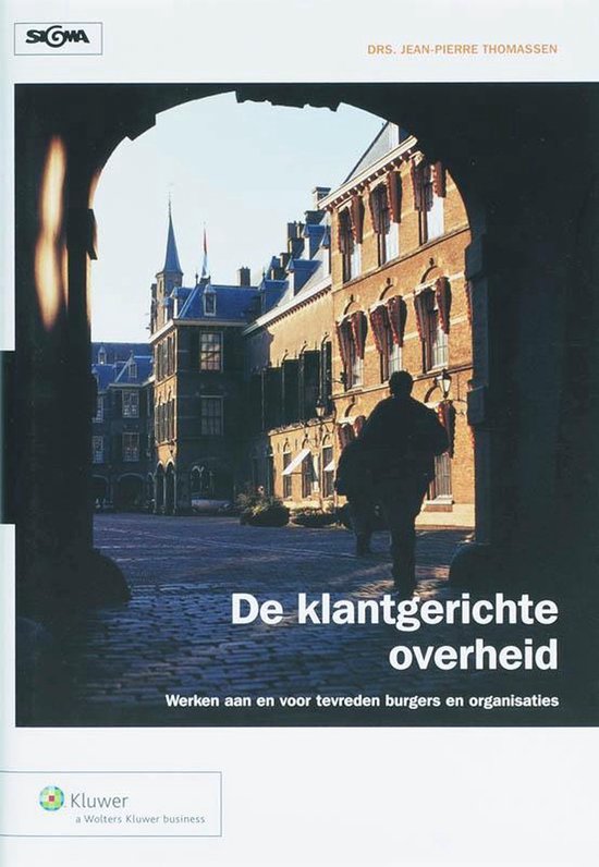 9789013043921 - De Klantgerichte Overheid