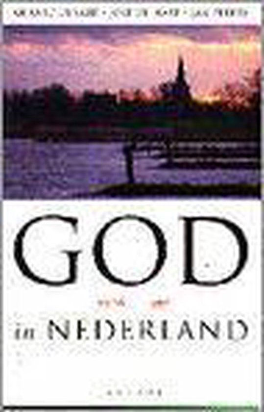Boekcover 'God in Nederland', met op de achtergrond een silhouet van een kerk bij zonsondergang.