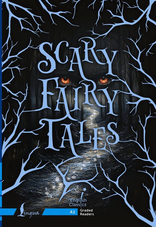 English Classics: Graded Readers - Scary Fairy Tales. A1 - cover
