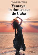 Yemaya, la danseuse de Cuba