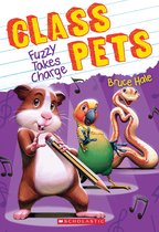 Class Pets 2 - Fuzzy Takes Charge (Class Pets #2)