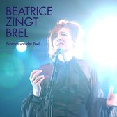 Beatrice Van Der Poel - Beatrice Zingt Brel (CD)
