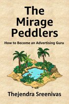 The Mirage Peddlers: How to Become an Advertising Guru