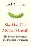 She Has Her Mother's Laugh The Powers, Perversions, and Potential of Heredity