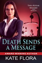 The Thea Kozak Mystery Series 11 - Death Sends a Message (The Thea Kozak Mystery Series, Book 11)