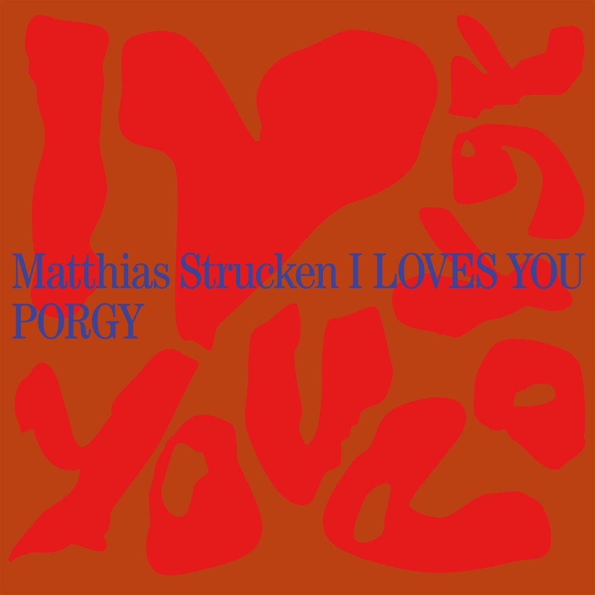 Matthias Strucken Project - I Loves You Porgy (LP)