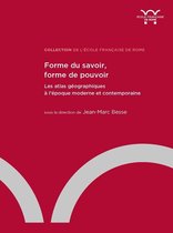 Collection de l'École française de Rome - Forme du savoir, forme de pouvoir