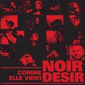 Noir Désir - Comme Elle Vient - Live 2002 (2 LP)