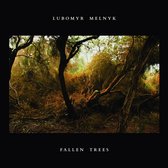 Lubomyr Melnyk - Fallen Trees (LP)