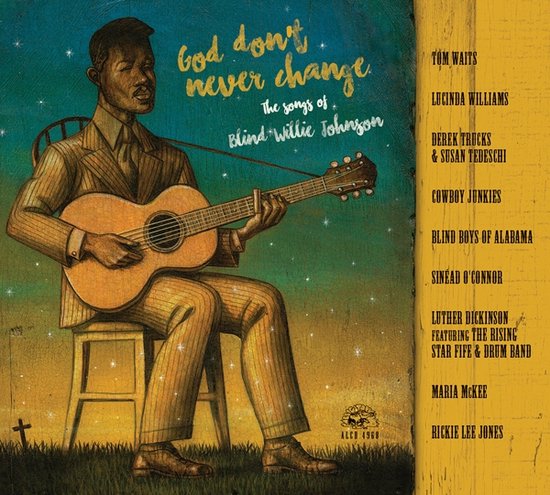Albumcover met de titel 'God don't never change' en een illustratie van een man met gitaar, zittend op een stoel, met artiestenlijst.