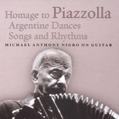 Michael Anthony Nigro - Homage To Piazzolla (CD)